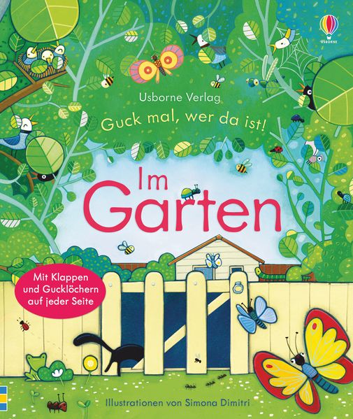 Cover: Guck mal, wer da ist! Im Garten