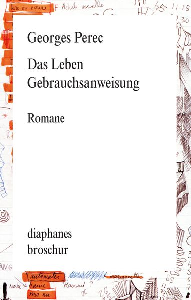 Cover: Das Leben. Gebrauchsanweisung