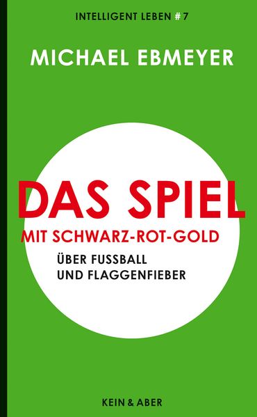 Cover: Das Spiel mit Schwarz-Rot-Gold