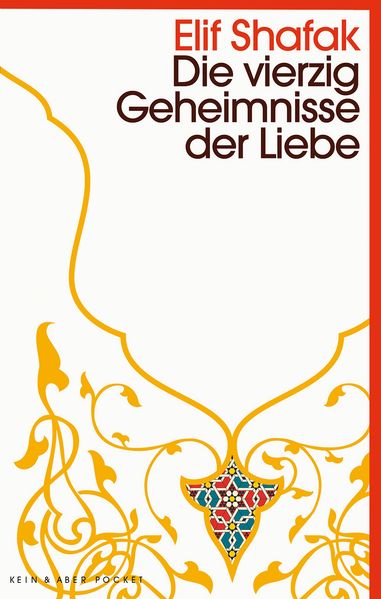 Cover: Die vierzig Geheimnisse der Liebe