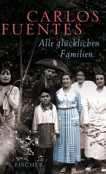 Cover: Alle glücklichen Familien (Todas las familias felices)