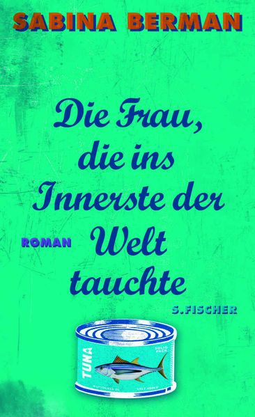 Cover: Die Frau, die ins Innerste der Welt tauchte