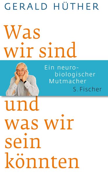 Cover: Was wir sind und was wir sein könnten