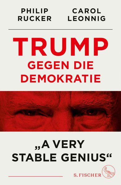 Cover: Trump gegen die Demokratie – »A Very Stable Genius«