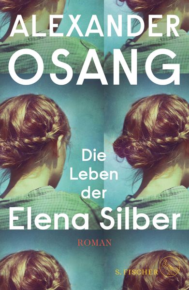 Cover: Die Leben der Elena Silber