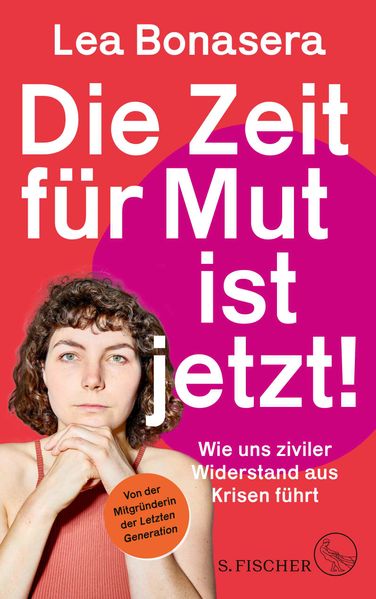 Cover: Die Zeit für Mut ist jetzt!