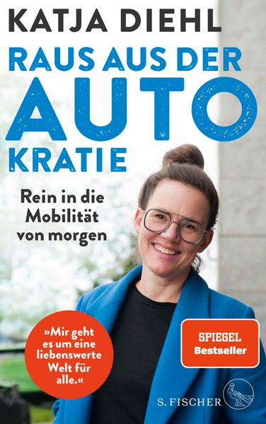 Cover: Raus aus der AUTOkratie – rein in die Mobilität von morgen!