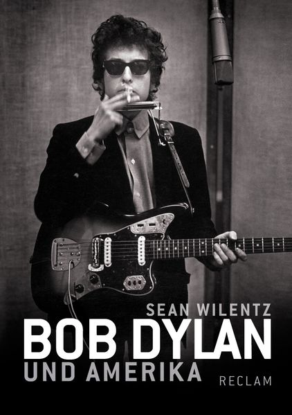 Cover: Bob Dylan und Amerika