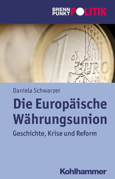 Cover: Die Europäische Währungsunion