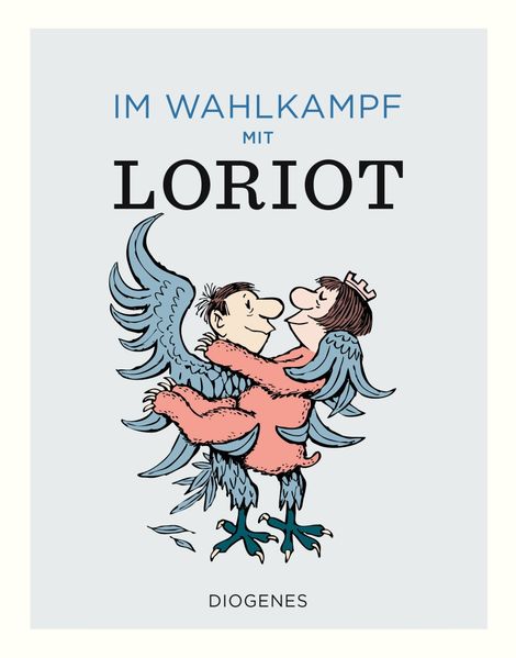 Cover: Im Wahlkampf mit Loriot
