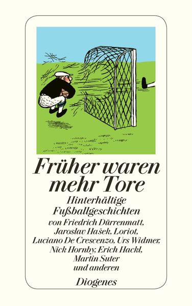 Cover: Früher waren mehr Tore