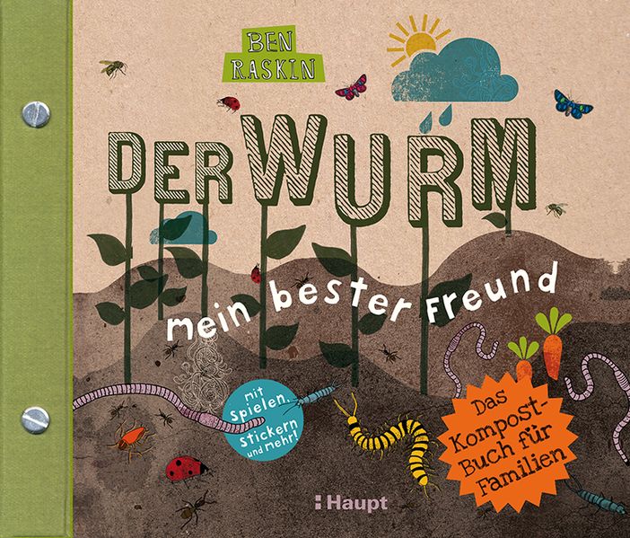 Cover: Der Wurm, mein bester Freund