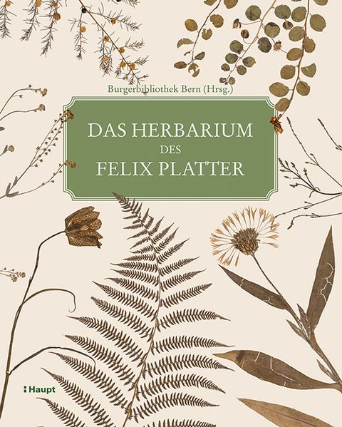 Cover: Das Herbarium des Felix Platter