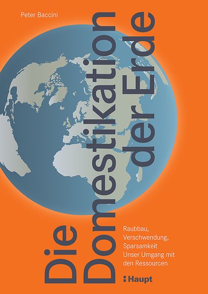 Cover: Die Domestikation der Erde