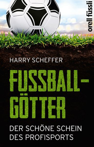 Cover: Fußballgötter