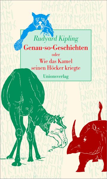 Cover: Genau-so-Geschichten oder Wie das Kamel seinen Höcker kriegte