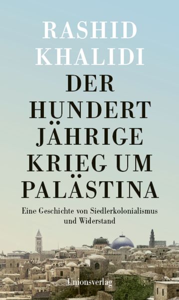 Cover: Der Hundertjährige Krieg um Palästina