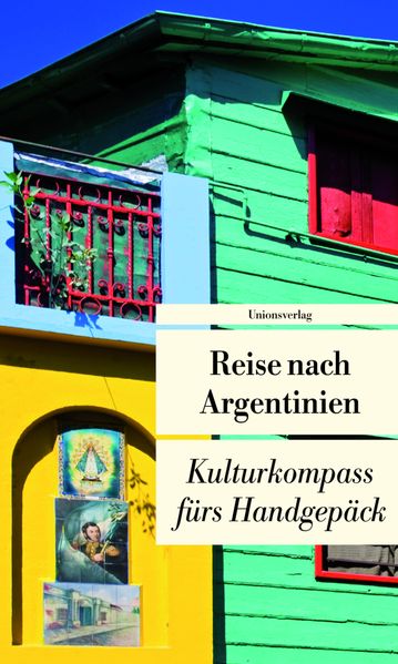 Cover: Reise nach Argentinien
