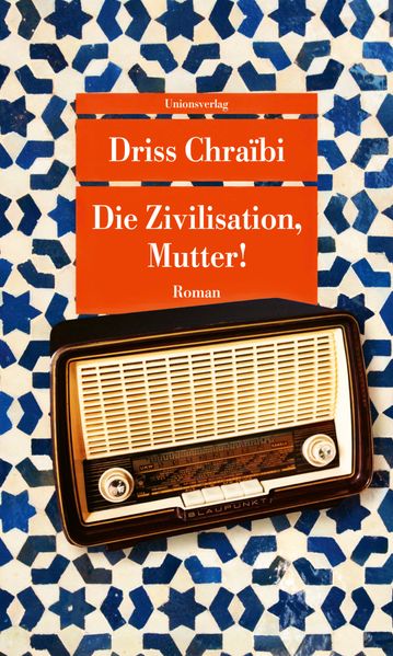 Cover: Die Zivilisation, Mutter!