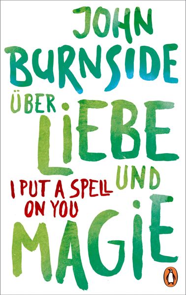 Cover: Über Liebe und Magie – I Put a Spell on You