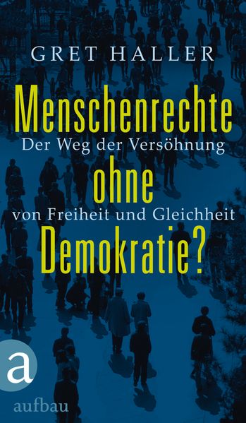 Cover: Menschenrechte ohne Demokratie?