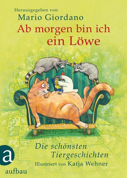Cover: Ab morgen bin ich ein Löwe