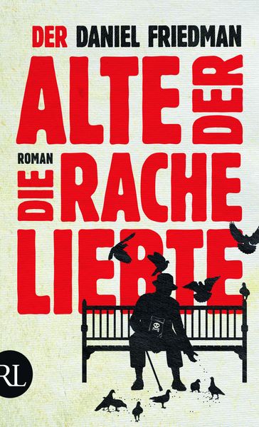 Cover: Der Alte, der die Rache liebte