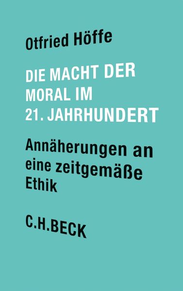Cover: Die Macht der Moral im 21. Jahrhundert