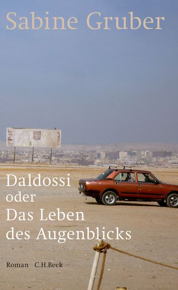 Cover: Daldossi oder Das Leben des Augenblicks