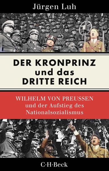 Cover: Der Kronprinz und das Dritte Reich