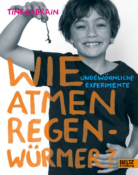 Cover: Wie atmen Regenwürmer?