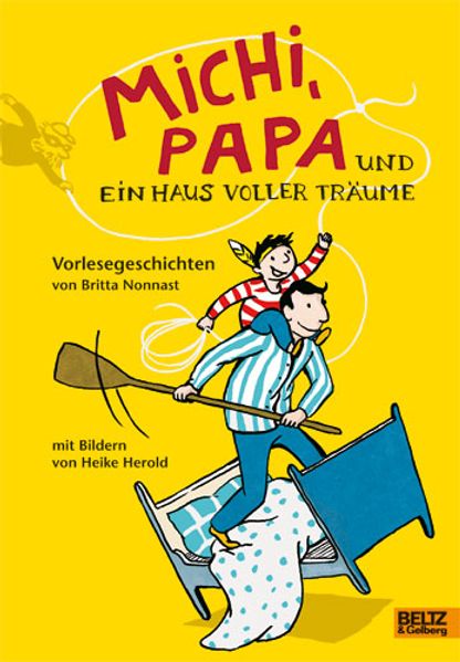 Cover: Michi, Papa und ein Haus voller Träume