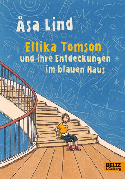 Cover: Ellika Tomson und ihre Entdeckungen im blauen Haus