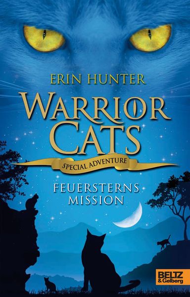 Cover: Warrior Cats - Special Adventure. Feuersterns Mission