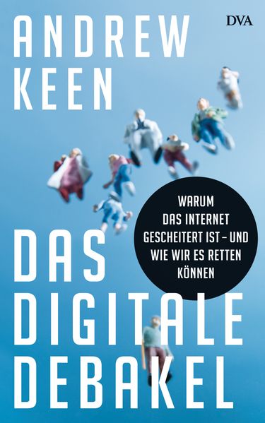 Cover: Das digitale Debakel