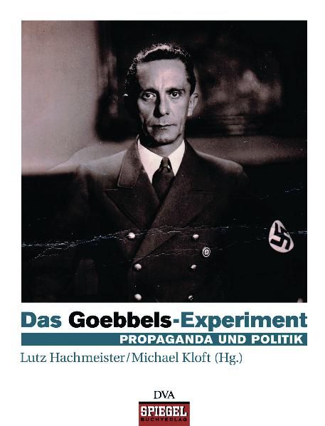 Cover: Das Goebbels-Experiment