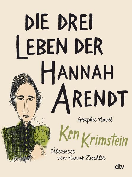 Cover: Die drei Leben der Hannah Arendt