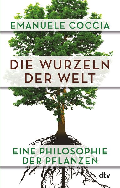 Cover: Die Wurzeln der Welt