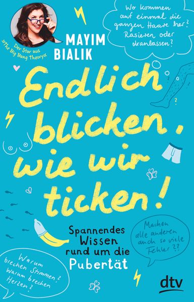 Cover: Endlich blicken, wie wir ticken – Spannendes Wissen rund um die Pubertät