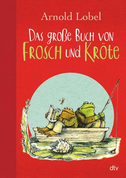 Cover: Das große Buch von Frosch und Kröte