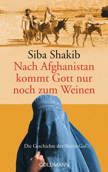 Cover: Nach Afghanistan kommt Gott nur noch zum Weinen