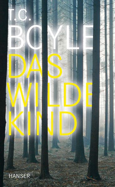Cover: Das wilde Kind