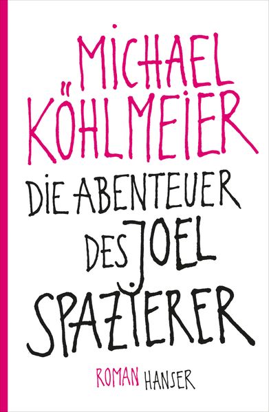 Cover: Die Abenteuer des Joel Spazierer