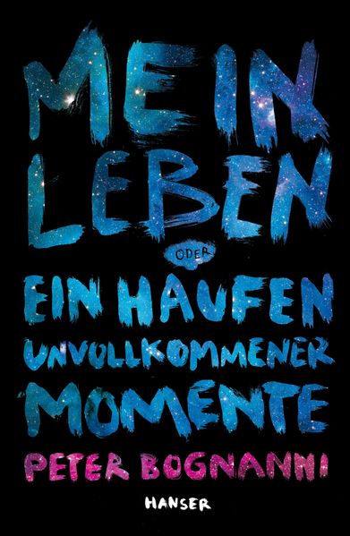 Cover: Mein Leben oder ein Haufen unvollkommener Momente