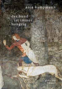 Cover: Der Hund ist immer hungrig