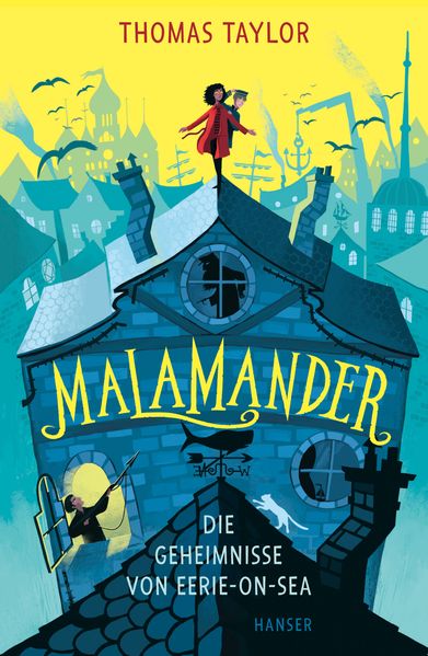 Cover: Malamander - Die Geheimnisse von Eerie-on-Sea