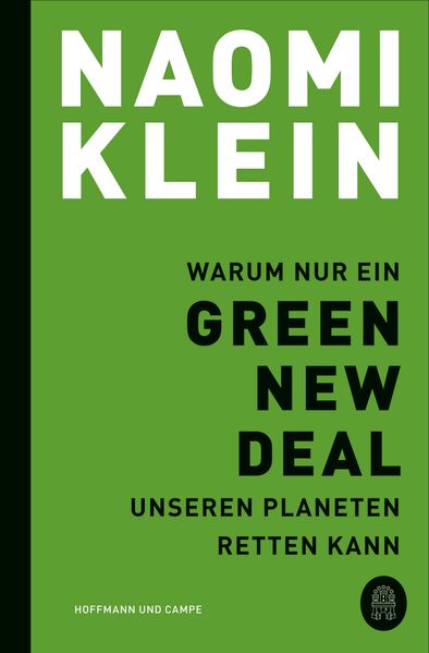 Cover: Warum nur ein Green New Deal unseren Planeten retten kann