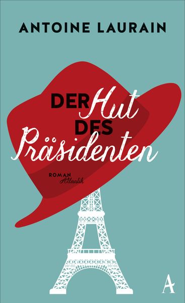 Cover: Der Hut des Präsidenten