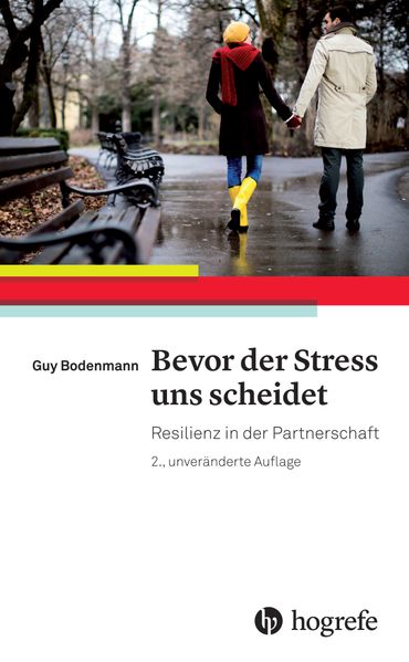 Cover: Bevor der Stress uns scheidet