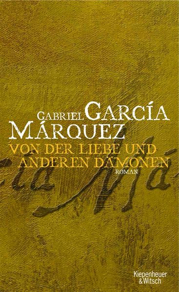 Cover: Von der Liebe und anderen Dämonen (Del amor y otros demonios)